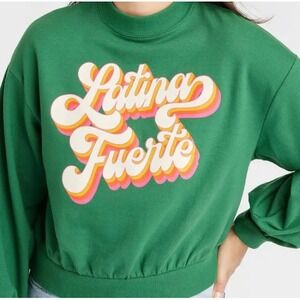 Latino Heritage Month Women Shirt "Latina Fuerte" Green Long Sleeve Target M